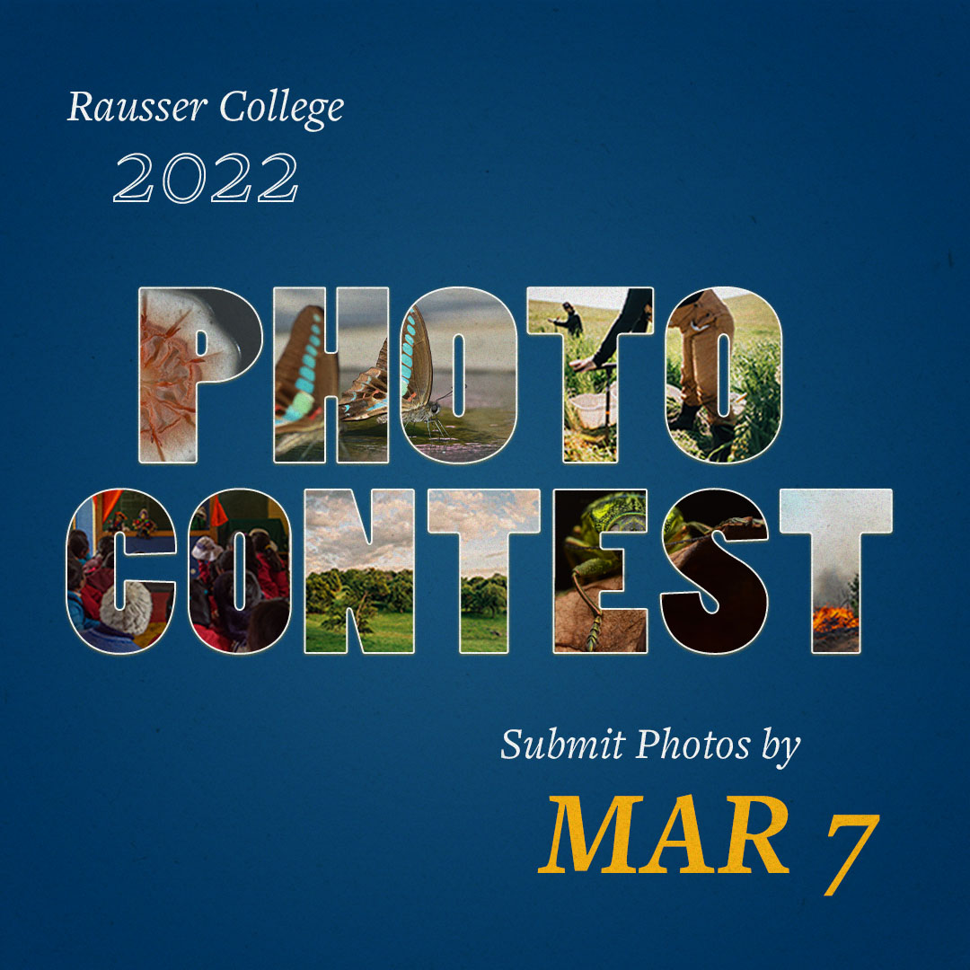 A graphic announcing the Rausser College photo contest, ending March 7.